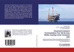 Foamed Cement Formulation For Oil & Gas Wells Casing-Liner Cement Job - Ameri, Hossein;Shadizadeh, Seyed Reza;Moghadasi, Jamshid