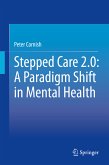 Stepped Care 2.0: A Paradigm Shift in Mental Health (eBook, PDF)