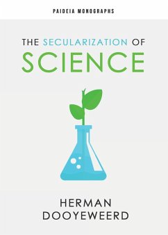 The Secularization of Science - Dooyeweerd, Herman