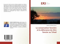 La conservation foncière et la délivrance du titre foncier au Tchad - YENGDING Nathan, BANGAH