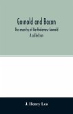 Gosnold and Bacon. The ancestry of Bartholomew Gosnold. A collection