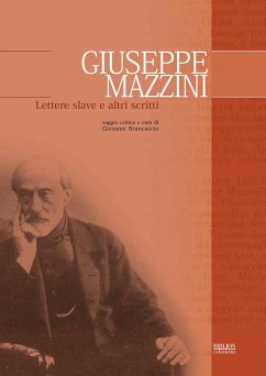 Lettere slave e altri scritti (eBook, PDF) - Brancaccio, Giovanni; Mazzini, Giuseppe