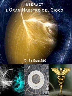 Interact Il Gran Maestro del Gioco (eBook, ePUB) - Ea.Enki.180