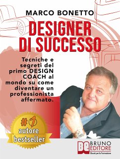 Designer Di Successo (eBook, ePUB) - Bonetto, Marco