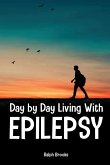 Day by Day Living with Epilepsy