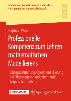 Professionelle Kompetenz zum Lehren mathematischen Modellierens (eBook, PDF) - Wess, Raphael