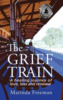 The Grief Train - Freeman, Marinda