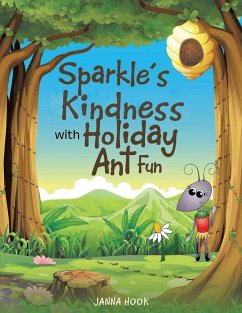 Sparkle's Kindness with Holiday Ant Fun - Hook, Janna