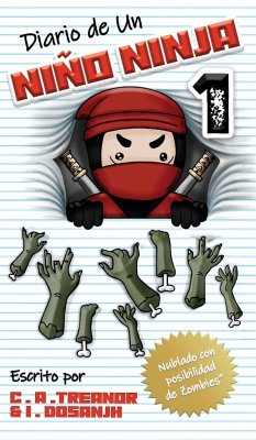 Diario de Un Niño Ninja 1 - Dosanjh, Indy; Treanor, Caroline A