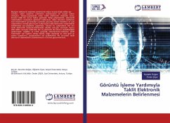 Görüntü ¿¿leme Yard¿m¿yla Taklit Elektronik Malzemelerin Belirlenmesi - Dogan, Nurettin;Siser, Önder