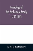 Genealogy of the Parthemore family. 1744-1885