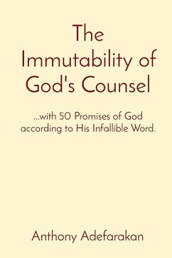 The Immutability of God's Counsel - Adefarakan, Anthony O