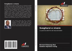 Svegliarsi e vivere - Rop, Bernard Kipsang;Sang, Godwin Kiprotich