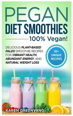 Pegan Diet Smoothies - Greenvang, Karen