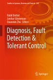 Diagnosis, Fault Detection & Tolerant Control (eBook, PDF)