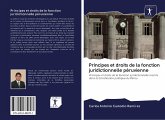 Principes et droits de la fonction juridictionnelle péruvienne