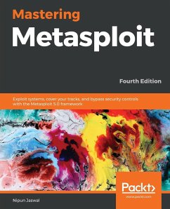 Mastering Metasploit - Fourth Edition - Jaswal, Nipun