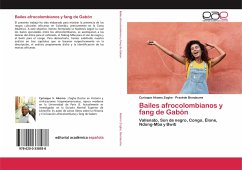 Bailes afrocolombianos y fang de Gabón - Akomo Zoghe, Cyriaque;Bendaume, Praxède