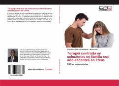 Terapia centrada en soluciones en familia con adolescentes en crisis - Cabrera Manzueta, Juan José;Nin, Marina