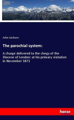 The parochial system: - Jackson, John