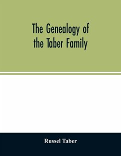 The genealogy of the Taber family - Taber, Russel