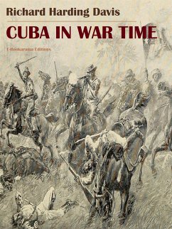 Cuba in War Time (eBook, ePUB) - Harding Davis, Richard