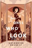 The Ones Who Look (eBook, ePUB)
