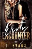 Dirty Encounter (The Accidental Billionaire, #1) (eBook, ePUB)