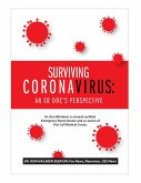 Surviving Coronavirus. An ER Doc's Perspective (eBook, ePUB)