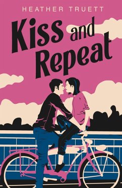 Kiss and Repeat (eBook, ePUB) - Truett, Heather