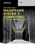 Mainframe System z Computing (eBook, ePUB)