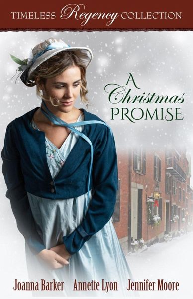 A Christmas Promise (Timeless Regency Collection, #16) (eBook, ePUB)