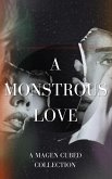 A Monstrous Love (eBook, ePUB) A Monstrous Love (eBook, ePUB)