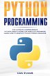 Python Programming: The Ultimate... - Bild 1