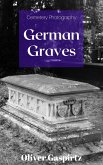 German Graves (Cemetery Photography, #1) (eBook, ePUB)
