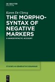 The Morphosyntax of Negative Markers (eBook, ePUB)