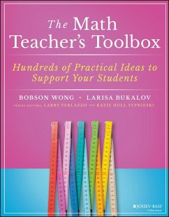 The Math Teacher's Toolbox (eBook, PDF) - Wong, Bobson; Bukalov, Larisa