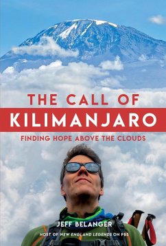 The Call of Kilimanjaro (eBook, ePUB) - Belanger, Jeff