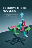 Cognitive Choice Modeling (eBook, ePUB)