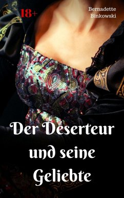 Cover Der Deserteur und seine Geliebte (eBook, ePUB)