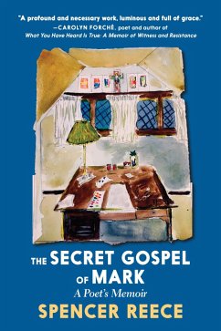 The Secret Gospel of Mark (eBook, ePUB) - Reece, Spencer