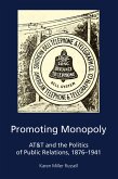 Promoting Monopoly (eBook, ePUB)