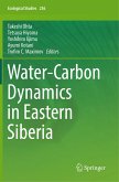 Water-Carbon Dynamics in Eastern Siberia