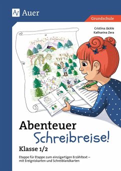 Abenteuer Schreibreise! - Klasse 1/2 - Jäckle, Cristina;Zera, Katharina