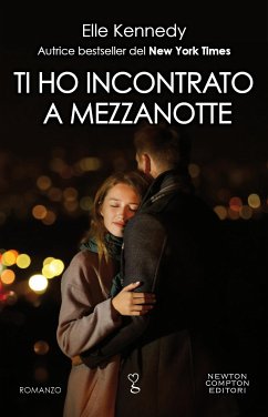 Ti ho incontrato a mezzanotte (eBook, ePUB) - Kennedy, Elle