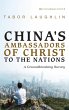 China's Ambassadors of Christ to the... - Bild 1