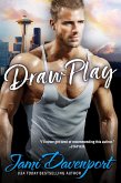 Draw Play (Seattle Steelheads, #4) (eBook, ePUB)