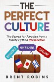 The Perfect Culture: The Search for Paradise from a Monty Python Perspective (eBook, ePUB)
