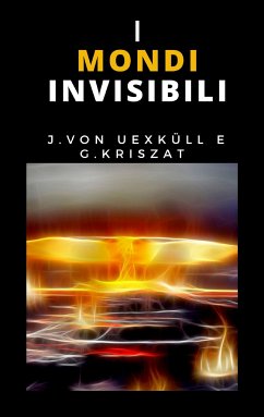 I mondi invisibili (eBook, ePUB) - VON, J.