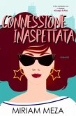 Connessione inaspettata (eBook, ePUB)